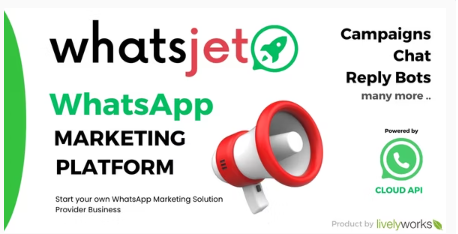 WhatsJet SaaS v1.1.1 – A WhatsApp Marketing Platform with Bulk Sending, Campaigns & Chat Bots – nulled